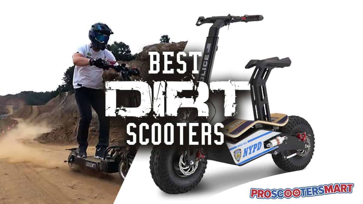 Top 5 Best Dirt Scooters ProScootersMart