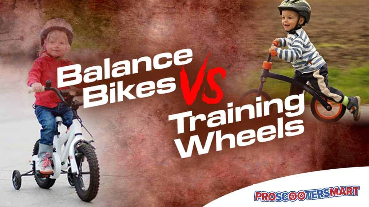balance bikes vs training wheels ProScootersMart